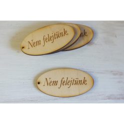   Natúr fa - "Nem felejtünk" gravírozott ovál tábla 5db/csomag
