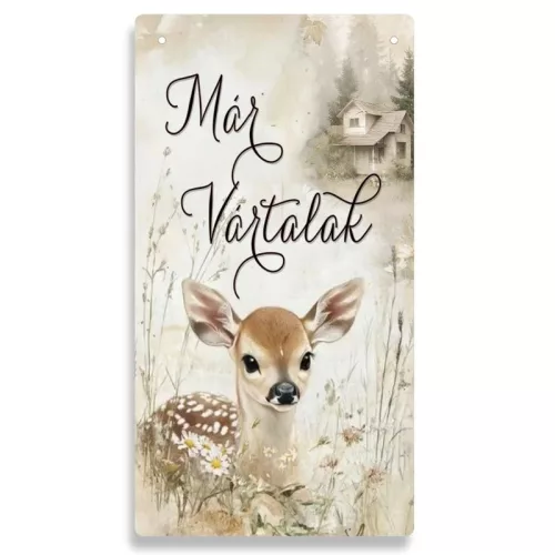 Nyomtatott fa tábla - Erdei állatok- Már vártalak akasztós tábla 13x24,3cm