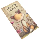 Nyomtatott fa tábla - Na szia Tavasz 13x24,3cm