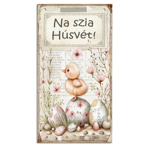 Nyomtatott fa tábla - Na szia Húsvét 13x24,3cm