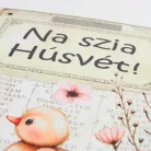 Nyomtatott fa tábla - Na szia Húsvét 13x24,3cm
