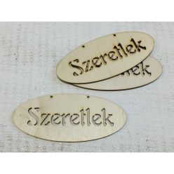   Natúr fa - "Szeretlek" áttört ovál tábla 6x14cm 3db/csomag