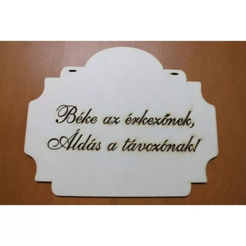Tábla "Béke az érkezőnek..."
