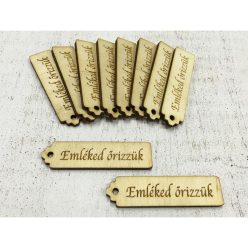   Natúr fa -"Emléked őrizzük" kisérő tábla 10db/csomag