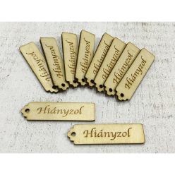   Natúr fa - "Hiányzol" kisérő tábla 10db/csomag