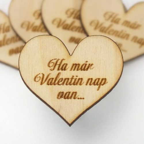Natúr fa - Szív "Ha már Valentin nap van..." 5db/csomag