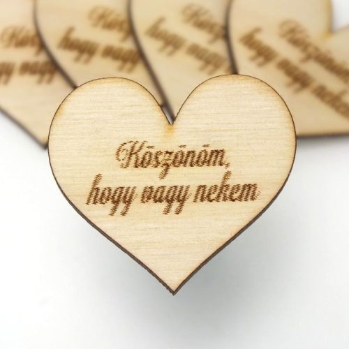 Natúr fa - Szív "Köszönöm,hogy vagy nekem" 4cm 5db/cs