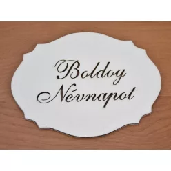   Natúr fa - "Boldog névnapot" kiesős tábla fehér 7,5x10cm
