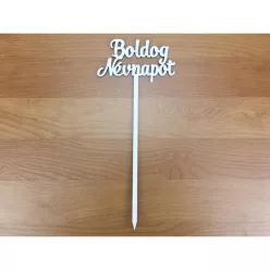   Fa - Beszúrós  "Boldog névnapot" felirat fehér 10,5cm