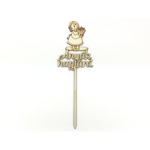 Natúr fa - Beszúrós felirat "Anyák napjára" kislányos