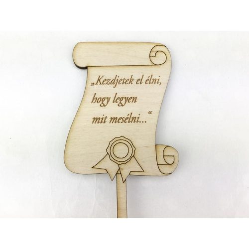 Natúr fa - Beszúrós pergament "Kezdjetek el..."