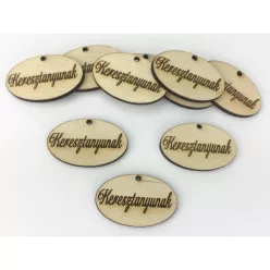   Natúr fa - "Keresztanyunak" ovál tábla 10db/csomag