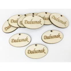 Natúr fa - "Dadusnak" ovál tábla 10db/csomag