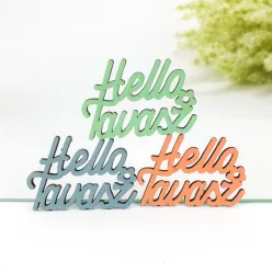   Pasztell színek "Helló Tavasz" feliratok 4,3x6cm 3db/csomag