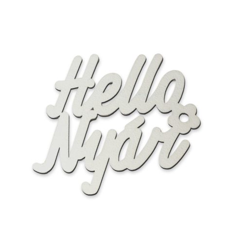 "Hello Nyár" felirat fehér 11x10cm