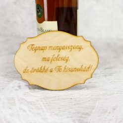   Natúr fa - Nagyszülőköszöntő tábla "Tegnap menyasszony.." 13,5cm