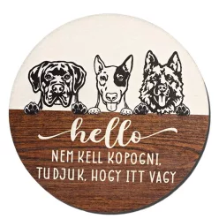   Nyomtatott fa tábla koszorú közép - Hello nem kell kopogni 11,8cm
