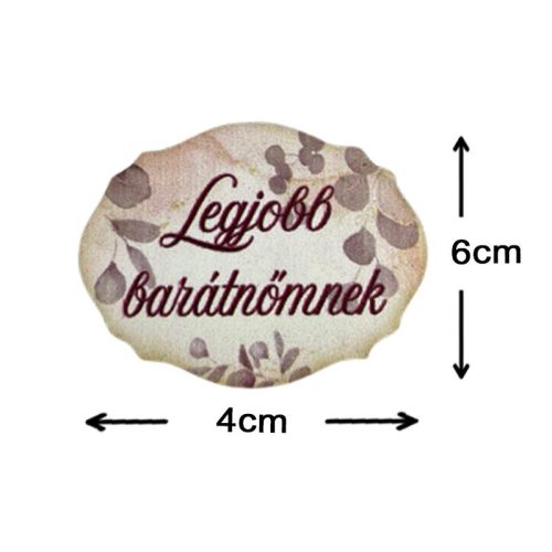 Nyomtatott dekorkarton - Legjobb barátnőmnek táblák 5db